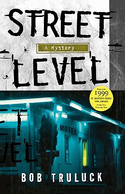STREET LEVEL: A MYSTERY - SIGNED 1ST PRINTING