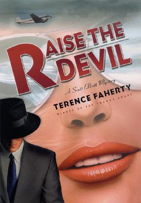 Raise the Devil; a Scott Elliott mystery