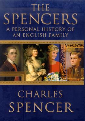 The Spencers: A Personal History of an English Family
