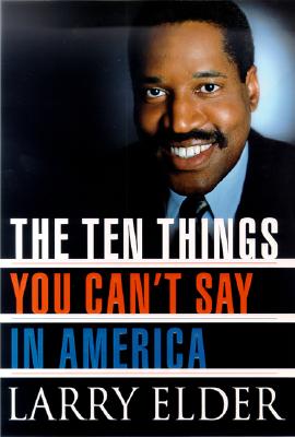 The Ten Things You Can't Say in America (Inscribed)