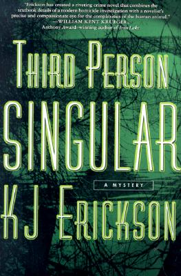 THIRD PERSON SINGULAR: A MYSTERY - SIGNED 1ST PRINTING