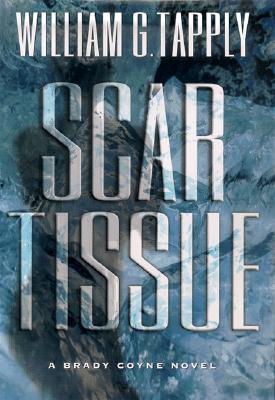 Scar Tissue: A Brady Coyne Novel (Brady Coyne Novels)