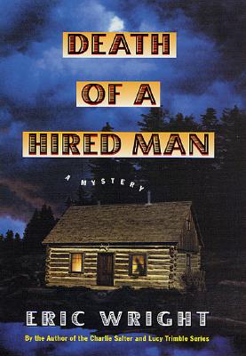 Death of a Hired Man, Wright, Eric Death of a Hired Man, Wright, Eric
