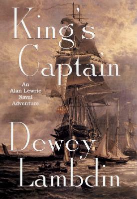 King's Captain: An Alan Lewrie Naval Adventure (Alan Lewrie Naval Adventures)