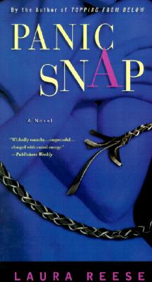 Panic Snap: A Novel