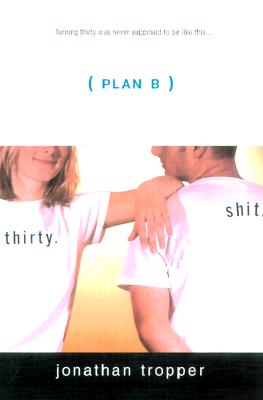 Plan B: A Novel