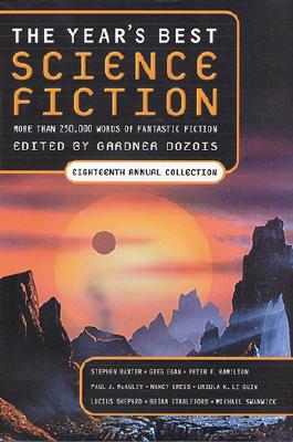 The Year's Best Science Fiction, Eighteenth Annual Collection