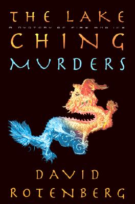 The Lake Ching Murders: A Mystery of Fire and Ice (Mysteries of Fire and Ice)