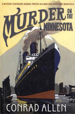 Murder on the Minnesota: A Mystery Featuring George Porter Dillman and Genevieve Masefield