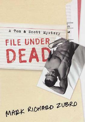 File Under Dead: A Tom & Scott Mystery