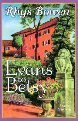 Evans to Betsy (Constable Evans Mysteries)