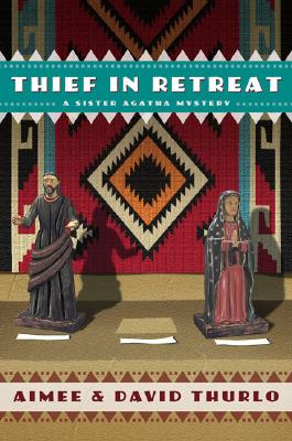 Thief in Retreat: A Sister Agatha Mystery (Sister Agatha Mysteries)