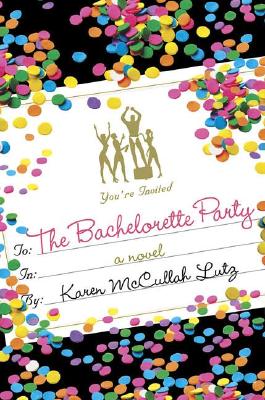 The Bachelorette Party
