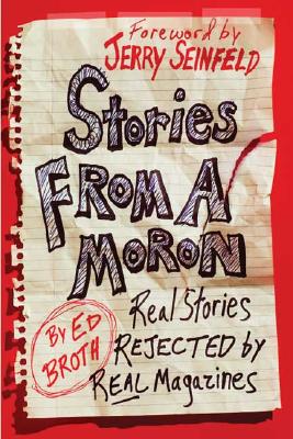 Stories From A Moron