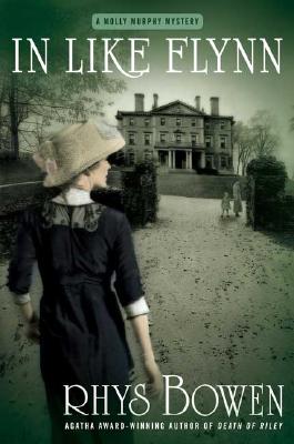 In Like Flynn: A Molly Murphy Mystery