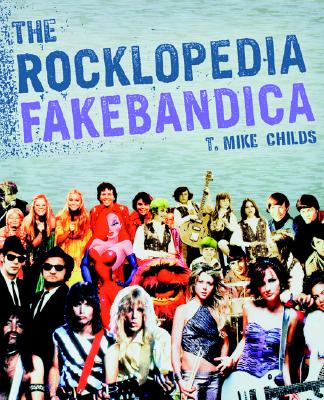 Rocklopedia Fakebandica