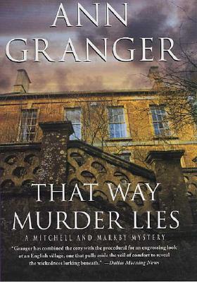 That Way Murder Lies: A Mitchell and Markby Mystery (Meredith and Markby Mysteries)