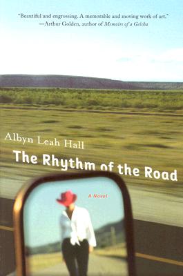 The Rhythm of the Road: A Novel