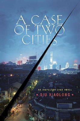 A Case of Two Cities: An Inspector Chen Novel (Detective Inspector Chen Novels)