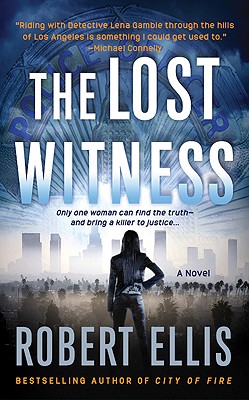 The Lost Witness (Lena Gamble Novels)