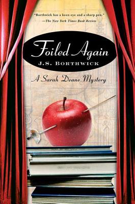 FOILED AGAIN: A SARAH DEANE MYSTERY