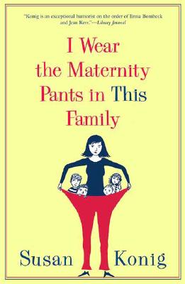 I Wear the Maternity Pants in This Family