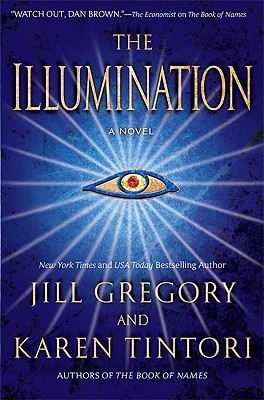 The Illumination: A Novel