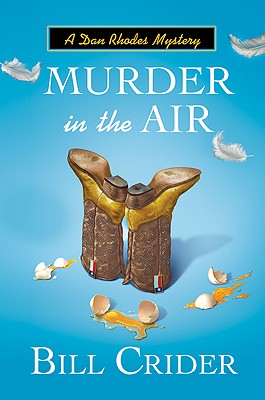 Murder in the Air: A Dan Rhodes Mystery (Sheriff Dan Rhodes Mystery)