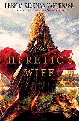 The Heretic's Wife: A Novel