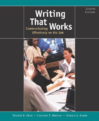 Writing That Works: Communicating Effectively on the Job