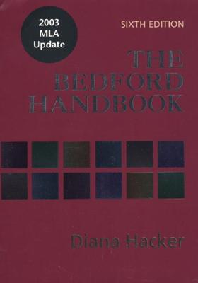 BEDFORD HANDBOOK FOR WRITERS - SIXTH EDITION