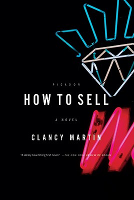 How to Sell: A Novel