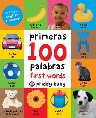 Image for First 100 Padded: First 100 Words Bilingual (Spanish Edition) First 100 Padded: First 100 Words Bilingual (Spanish Edition)
