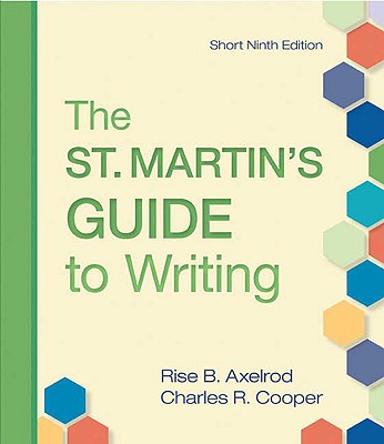 The St. Martin's Guide to Writing: Short Edition