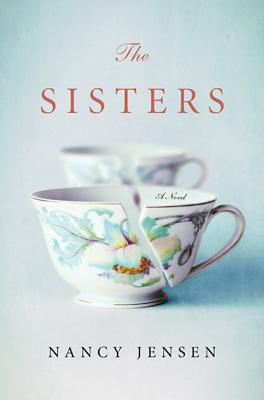 The Sisters: A Novel Jensen, Nancy