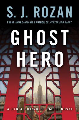 Ghost Hero: A Bill Smith/Lydia Chin Novel (Bill Smith/Lydia Chin Novels)