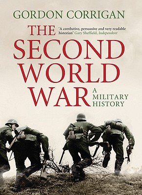 Second World War: A Military History