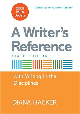 Writer's Reference with Help for Writing in the Disciplines with 2009 MLA Update