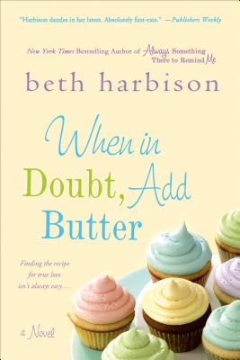 Image for When in Doubt, Add Butter