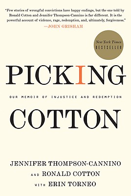 Image for Picking Cotton: Our Memoir of Injustice and Redemption Picking Cotton: Our Memoir of Injustice and Redemption