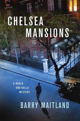 CHELSEA MANSIONS - A BROCK AND KOLLA MYSTERY