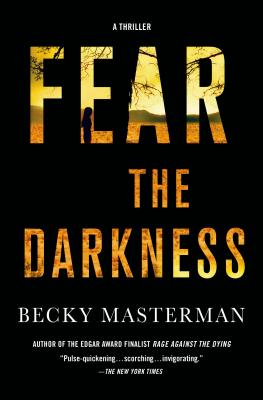 Fear the Darkness: A Novel (Brigid Quinn Series)
