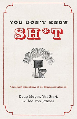You Don't Know Sh*t