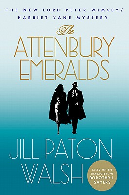 The Attenbury Emeralds First Ed The New Lord Peter Wimsey/Harriet Vane Mystery