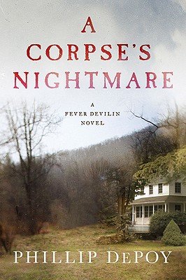 Image for A Corpse's Nightmare: A Fever Devilin Novel (Fever Devilin, 6) A Corpse's Nightmare: A Fever Devilin Novel (Fever Devilin, 6)