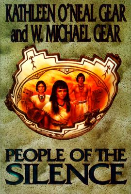 People of the Silence (The First North Americans Series, Book 8)