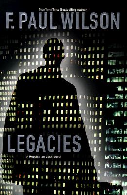 Legacies: A Repairman Jack Novel