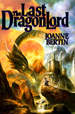 Image for The Last Dragonlord The Last Dragonlord