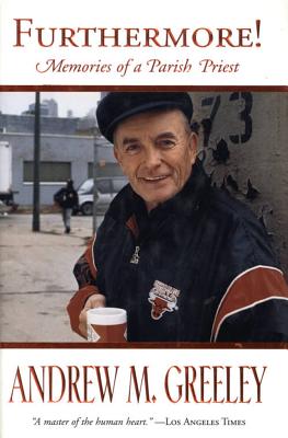 Furthermore! Memories of a Parish Priest