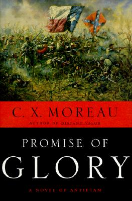Promise of Glory: A Novel of Antietam